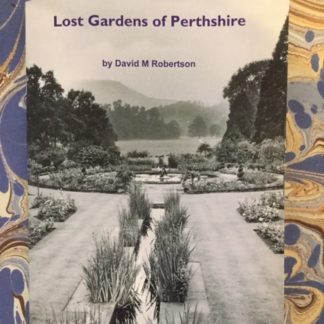 Lost Gardens of Perthshire book